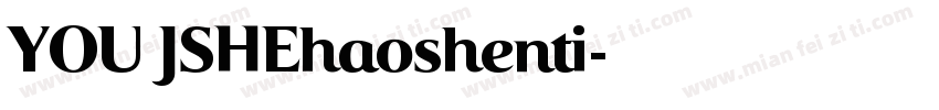YOU JSHEhaoshenti字体转换